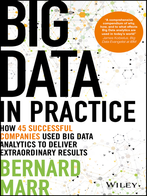 Title details for Big Data in Practice by Bernard Marr - Available